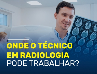 Onde técnico em radiologia pode trabalhar?