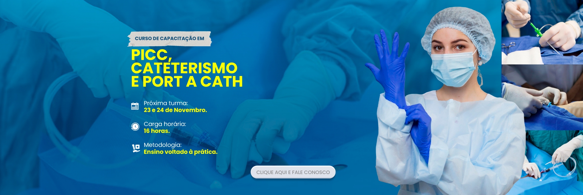 PICC, CATETERISMO E PORT A CATH